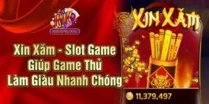 Xin Xăm - Slot Game Giúp Game Thủ Làm Giàu Nhanh Chóng